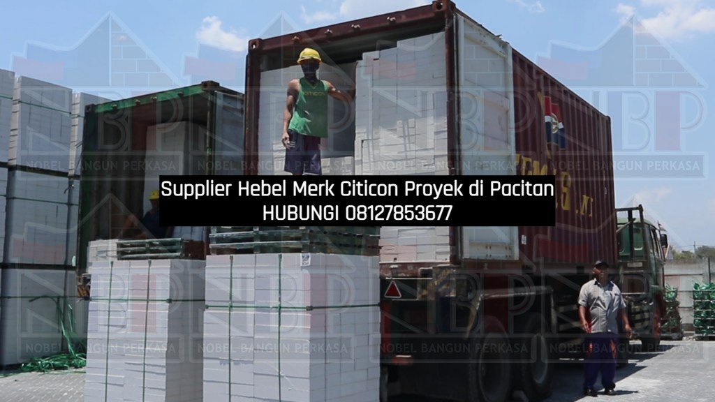 Supplier Hebel Merk Citicon Proyek di Pacitan