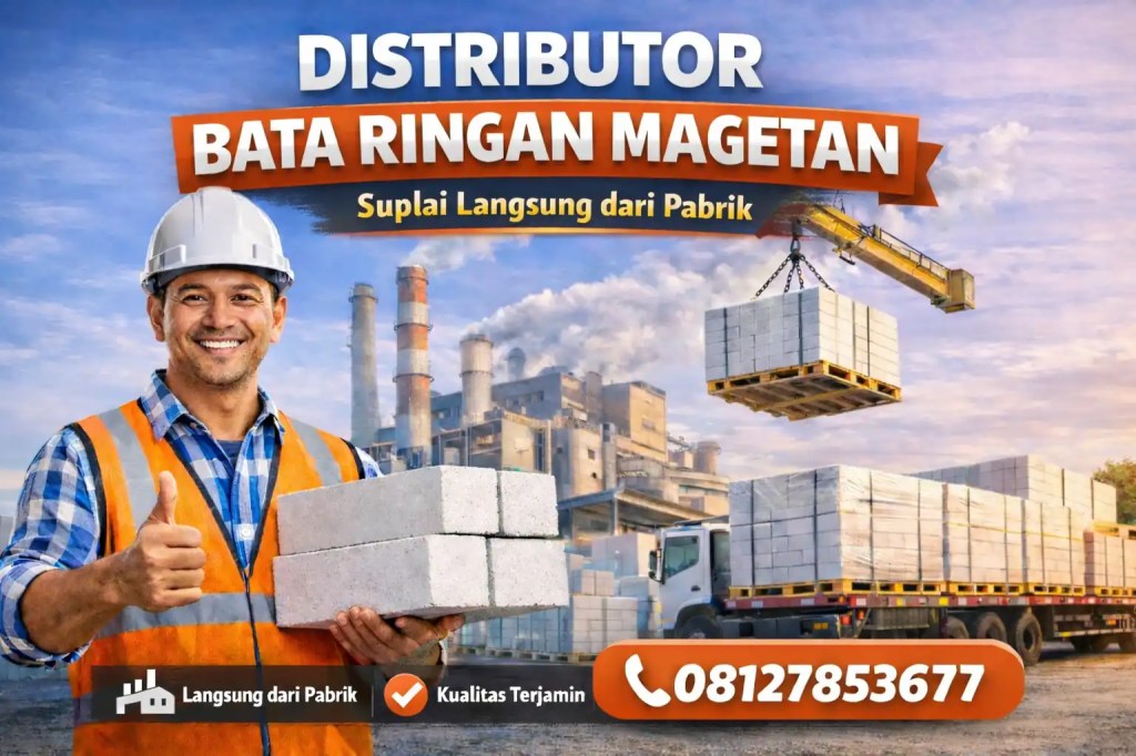 Distributor Bata Ringan Magetan Langsung&nbsp;Pabrik